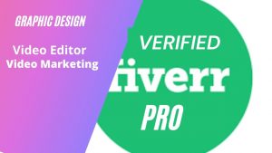 Fiverr pro Video Editor